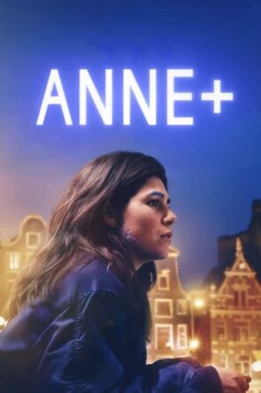 Anne+ Film (2021)