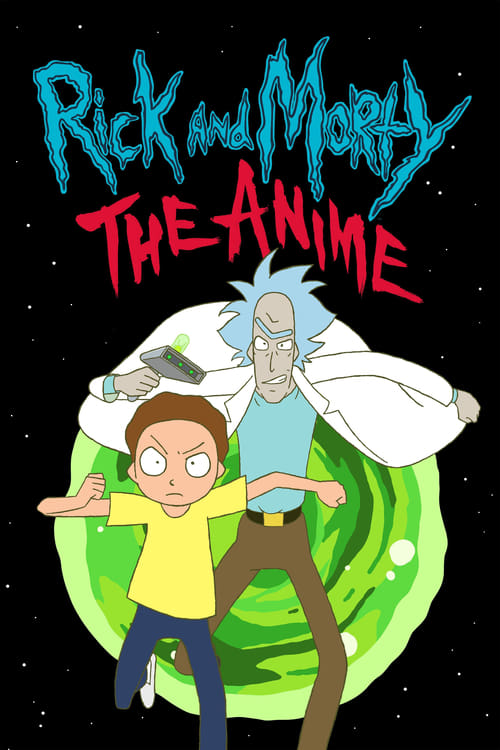 Rick and Morty The Anime : 1.Sezon 3.Bölüm