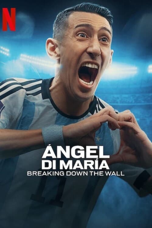 Ángel Di María Romper la pared : 1.Sezon 1.Bölüm